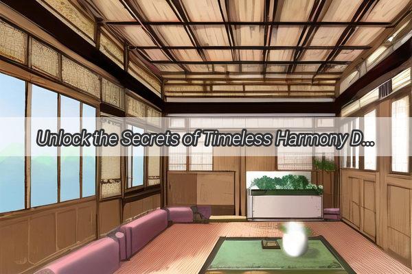 Unlock the Secrets of Timeless Harmony Discover the Best Feng Shui Masters in Xuchang Henan China